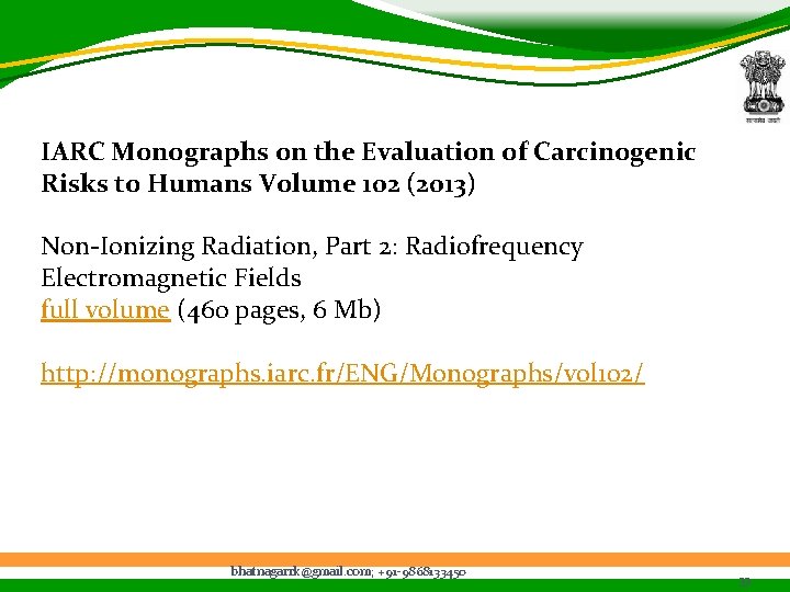 IARC Monographs on the Evaluation of Carcinogenic Risks to Humans Volume 102 (2013) Non-Ionizing