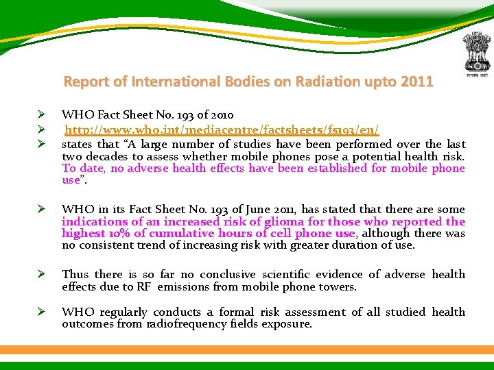 Report of International Bodies on Radiation upto 2011 Ø Ø Ø Ø WHO Fact