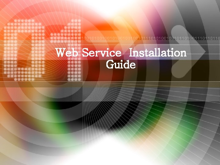 Web Service Installation Guide 1 