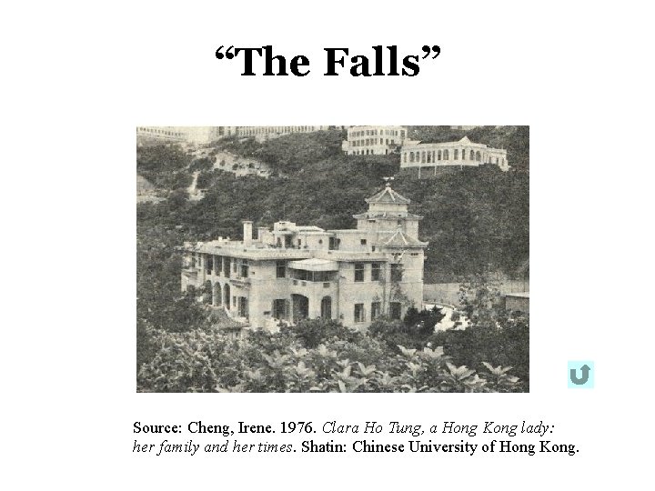 “The Falls” Source: Cheng, Irene. 1976. Clara Ho Tung, a Hong Kong lady: her “The Falls” Source: Cheng, Irene. 1976. Clara Ho Tung, a Hong Kong lady: her