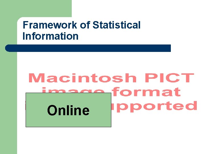 Framework of Statistical Information Framework of Statistical Information