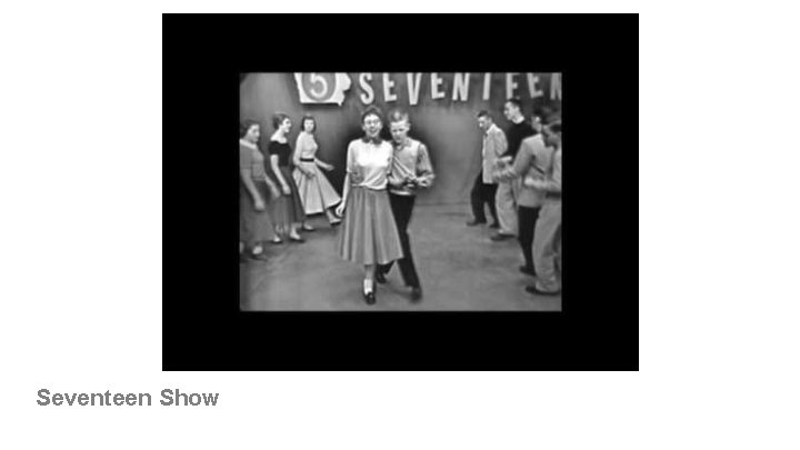 Seventeen Show 