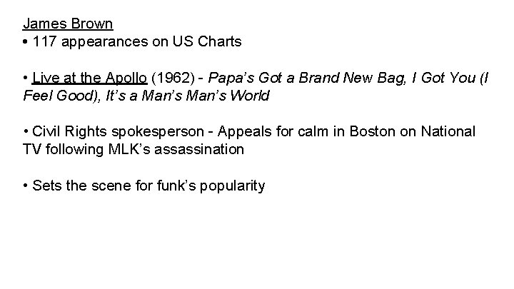 James Brown • 117 appearances on US Charts • Live at the Apollo (1962)