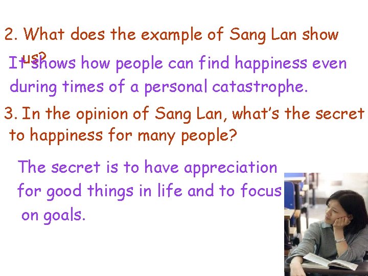 2. What does the example of Sang Lan show Itus? shows how people can