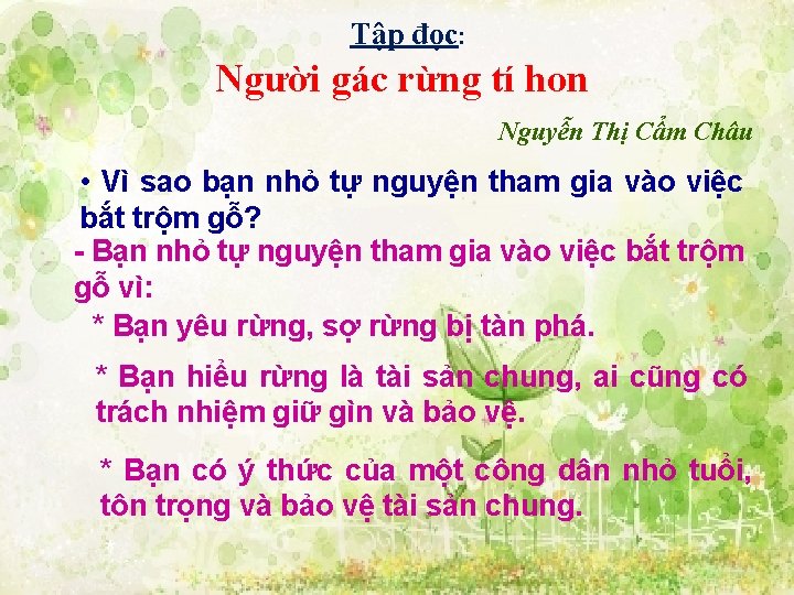 Tập đọc: Người gác rừng tí hon Nguyễn Thị Cẩm Châu • Vì sao