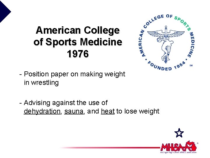 American College of Sports Medicine 1976 - Position paper on making weight - in