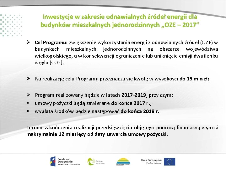 Inwestycje w zakresie odnawialnych źródeł energii dla budynków mieszkalnych jednorodzinnych „OZE – 2017” Ø
