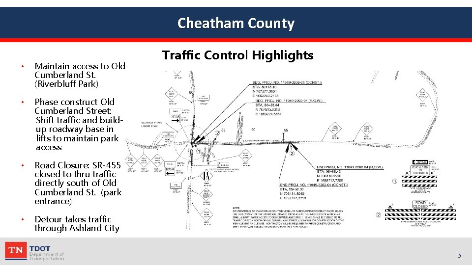 Cheatham County • Maintain access to Old Cumberland St. (Riverbluff Park) • Phase construct