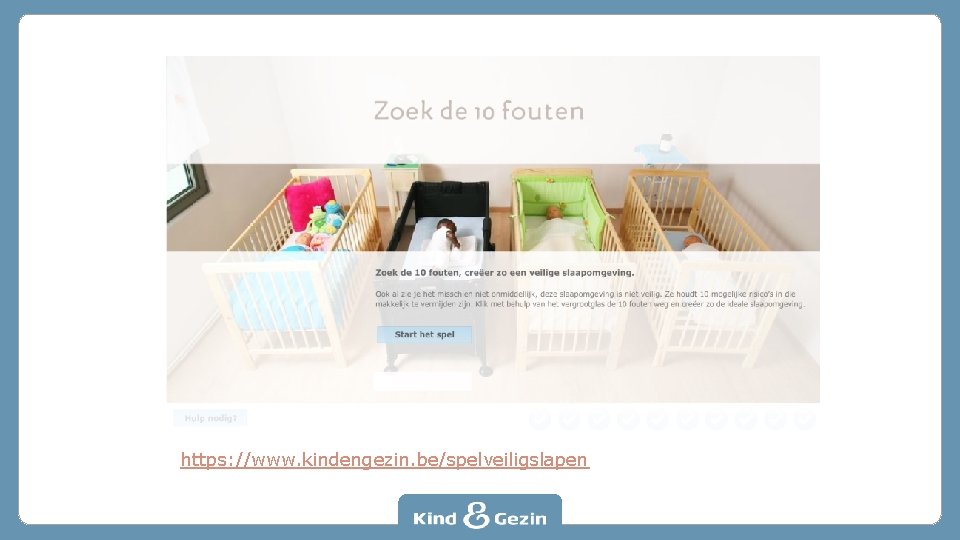 https: //www. kindengezin. be/spelveiligslapen 