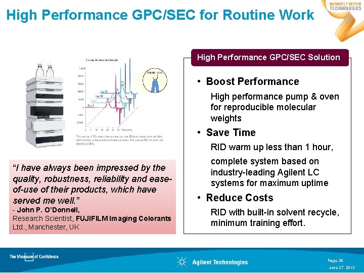 High Performance GPC/SEC for Routine Work High Performance GPC/SEC Solution • Boost Performance High