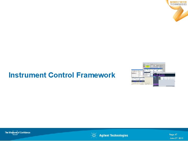 Instrument Control Framework Page 47 June 27, 2013 