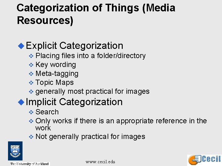 Categorization of Things (Media Resources) u Explicit Categorization v Placing files into a folder/directory