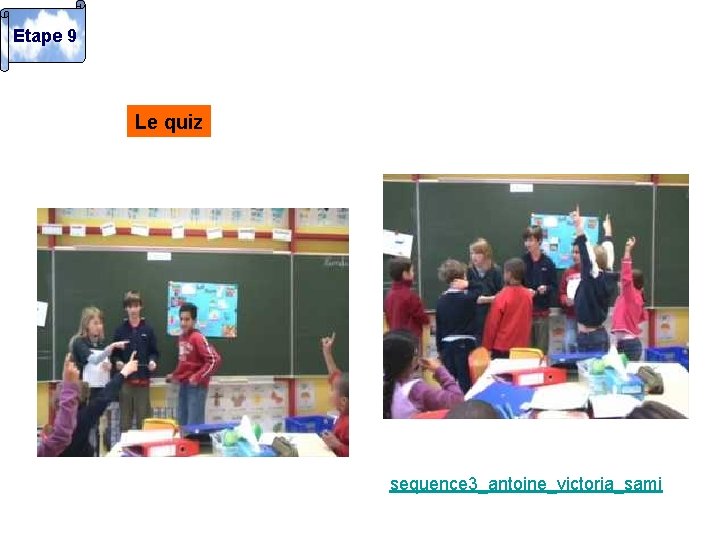 Etape 9 Le quiz sequence 3_antoine_victoria_sami 