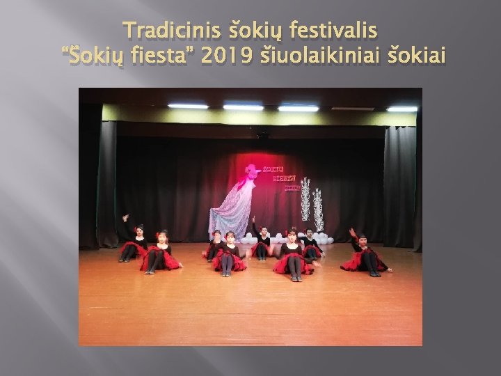 Tradicinis šokių festivalis “Šokių fiesta” 2019 šiuolaikiniai šokiai 