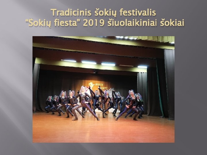 Tradicinis šokių festivalis “Šokių fiesta” 2019 šiuolaikiniai šokiai 