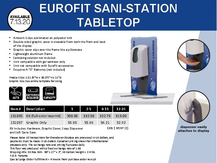 EUROFIT SANI-STATION TABLETOP • Artwork is dye sublimated on polyester knit • Double-sided graphic