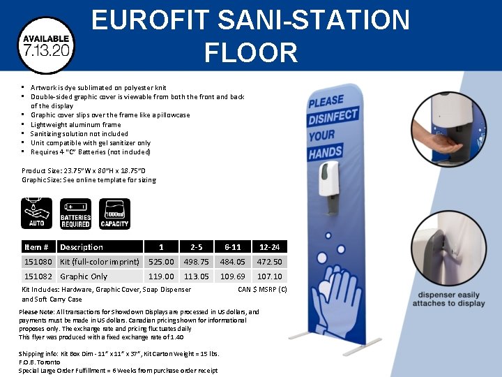 EUROFIT SANI-STATION FLOOR • Artwork is dye sublimated on polyester knit • Double-sided graphic