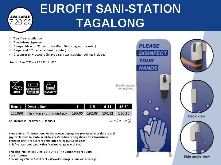 EUROFIT SANI-STATION TAGALONG • • • Tool free installation Touch-free dispenser Compatible with 32