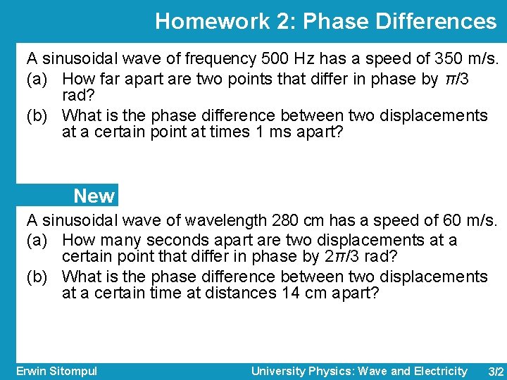 Homework 2: Phase Differences A sinusoidal wave of frequency 500 Hz has a speed