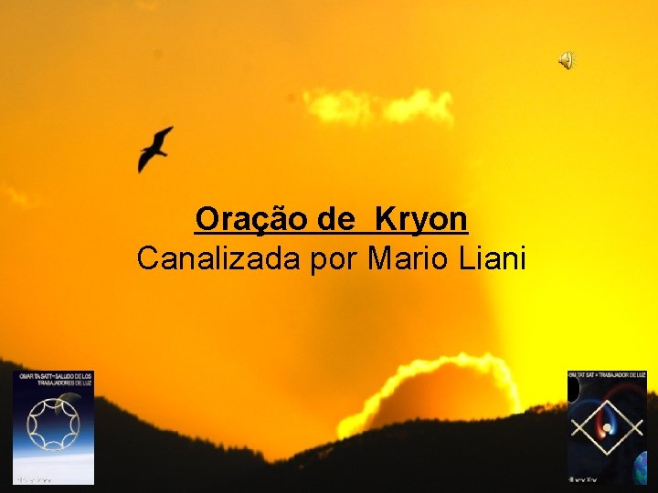 Oração de Kryon Canalizada por Mario Liani 