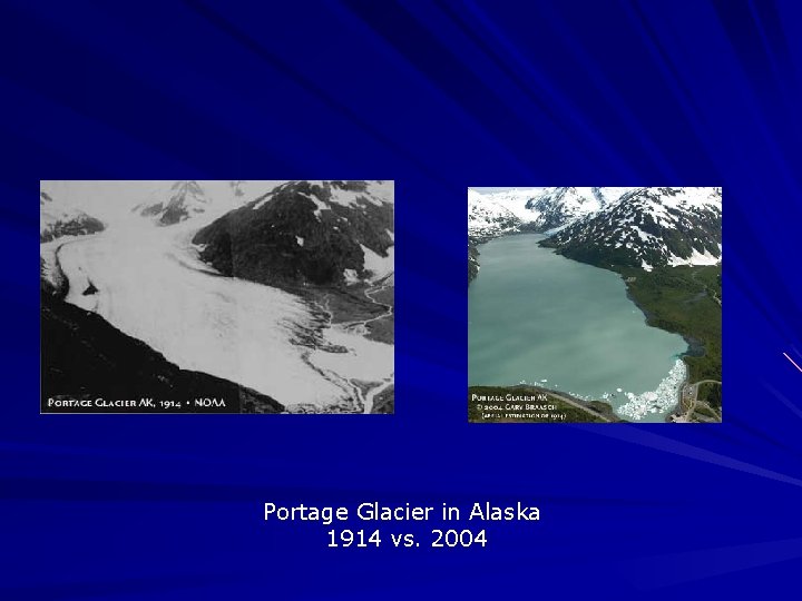 Portage Glacier in Alaska 1914 vs. 2004 