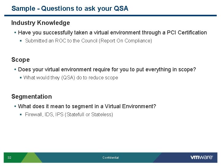 Sample - Questions to ask your QSA Industry Knowledge • Have you successfully taken Sample - Questions to ask your QSA Industry Knowledge • Have you successfully taken
