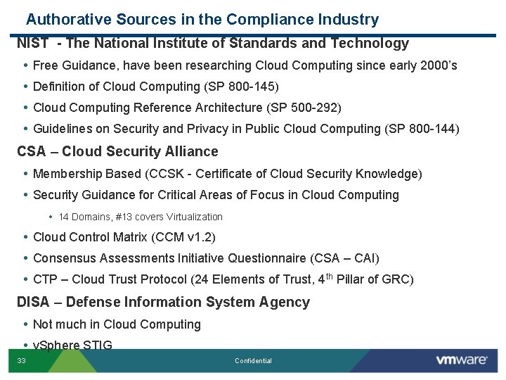 Authorative Sources in the Compliance Industry NIST - The National Institute of Standards and Authorative Sources in the Compliance Industry NIST - The National Institute of Standards and
