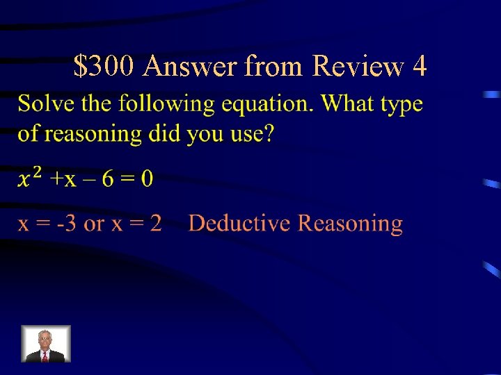 $300 Answer from Review 4 