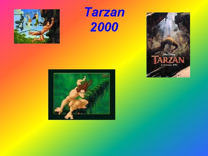 Tarzan 2000 