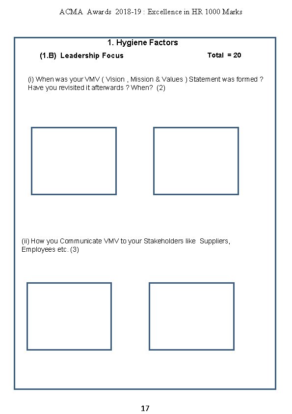 ACMA Awards 2018 -19 : Excellence in HR 1000 Marks 1. Hygiene Factors Total
