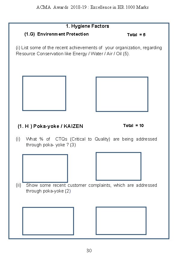 ACMA Awards 2018 -19 : Excellence in HR 1000 Marks 1. Hygiene Factors (1.