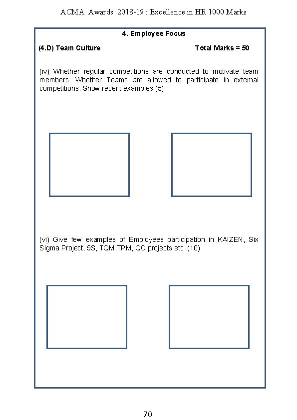 ACMA Awards 2018 -19 : Excellence in HR 1000 Marks 4. Employee Focus (4.