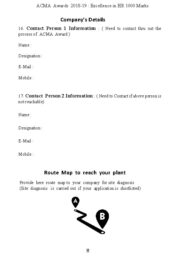 ACMA Awards 2018 -19 : Excellence in HR 1000 Marks Company’s Details 16. Contact