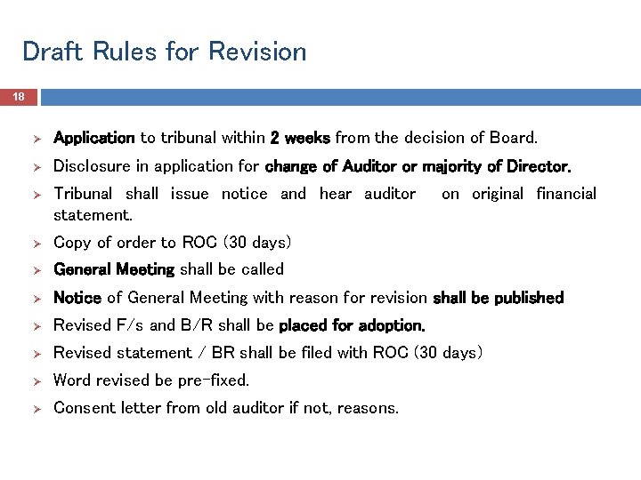 Draft Rules for Revision 18 Ø Application to tribunal within 2 weeks from the