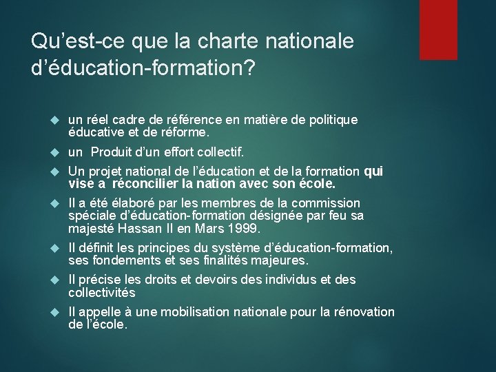 Qu’est-ce que la charte nationale d’éducation-formation? un réel cadre de référence en matière de Qu’est-ce que la charte nationale d’éducation-formation? un réel cadre de référence en matière de
