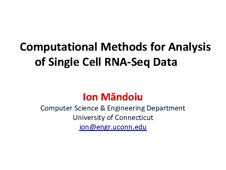 Computational Methods for Analysis of Single Cell RNASeq