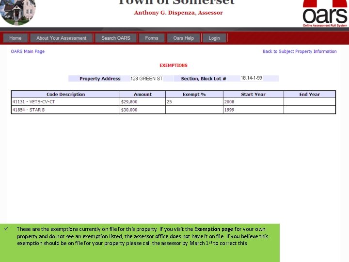 ü These are the exemptions currently on file for this property. If you visit