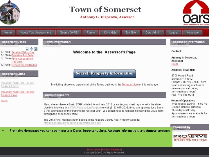 ü From the Homepage you can see Important Dates, Important Links, Assessor Information, and