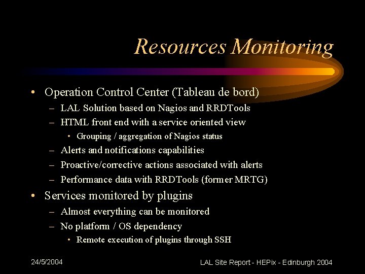 Resources Monitoring • Operation Control Center (Tableau de bord) – LAL Solution based on