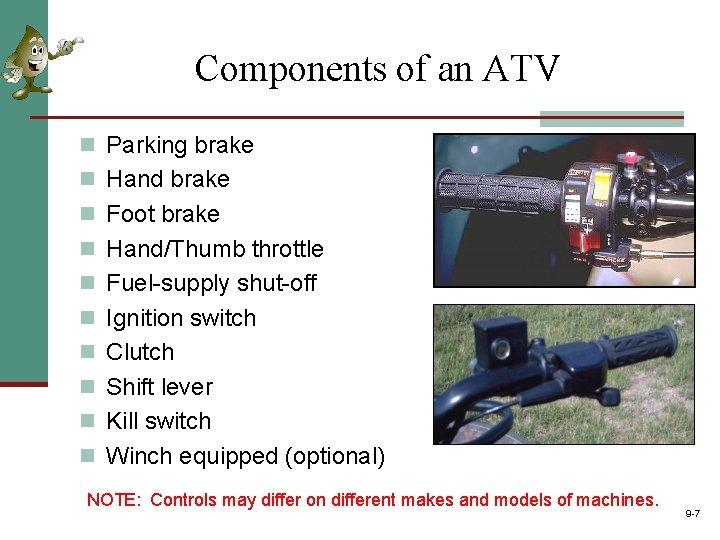 Components of an ATV n Parking brake n Hand brake n Foot brake n Components of an ATV n Parking brake n Hand brake n Foot brake n