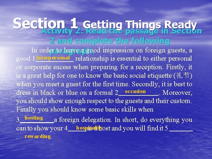 Section 1 Getting Things Ready Activity 2: Read the passage in Section 2 and