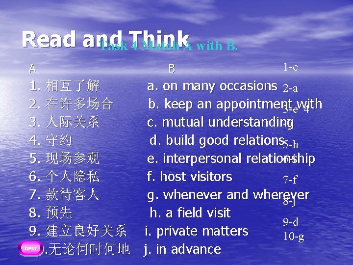 Read and Task Think 4 Match A with B. A B 1 -c 1.