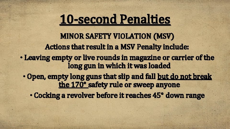 10 -second Penalties MINOR SAFETY VIOLATION (MSV) Actions that result in a MSV Penalty
