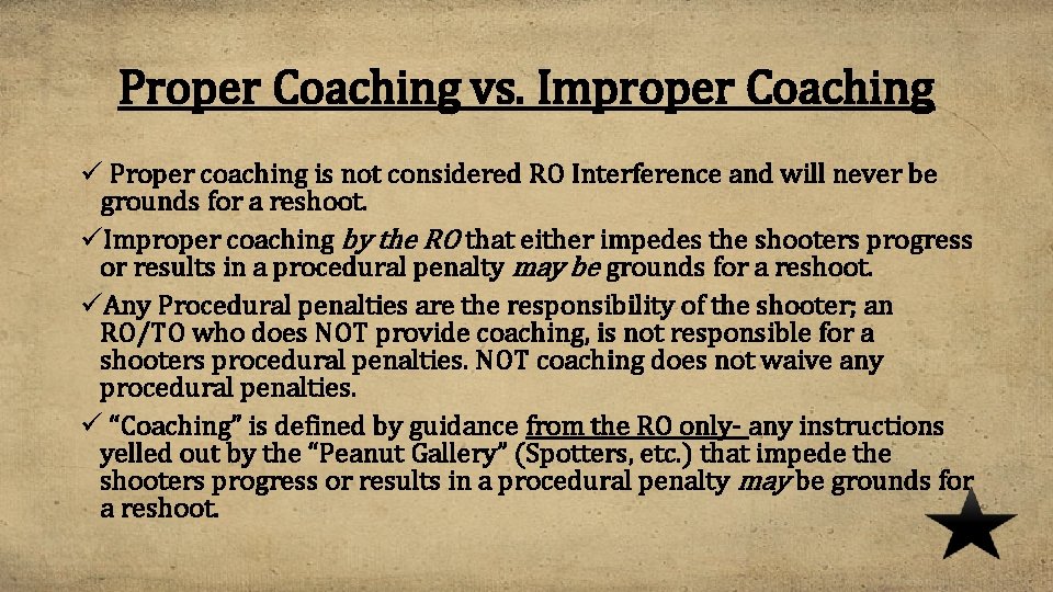 Proper Coaching vs. Improper Coaching ü Proper coaching is not considered RO Interference and