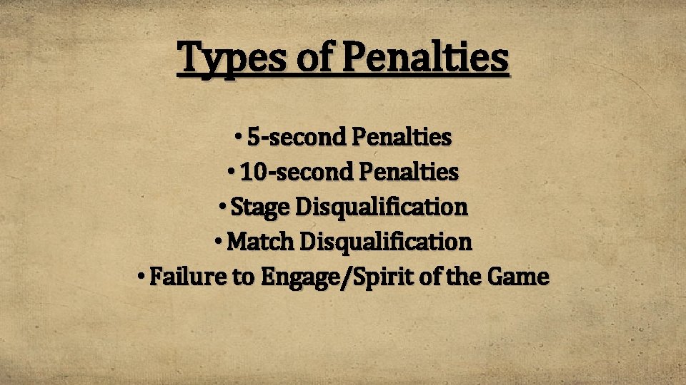 Types of Penalties • 5 -second Penalties • 10 -second Penalties • Stage Disqualification
