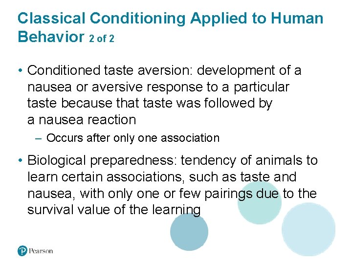 Classical Conditioning Applied to Human Behavior 2 of 2 • Conditioned taste aversion: development