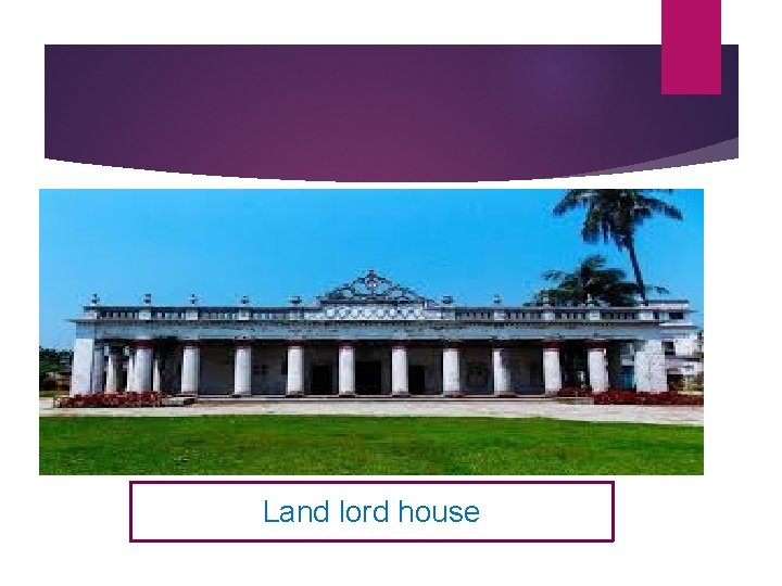 Land lord house 