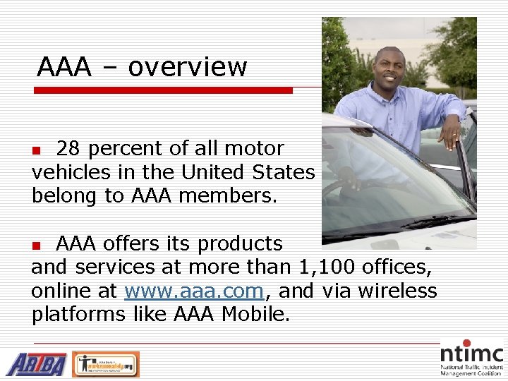 AAA – overview 28 percent of all motor vehicles in the United States belong