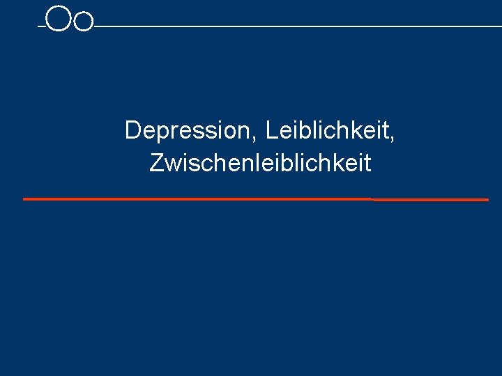 Depression, Leiblichkeit, Zwischenleiblichkeit 