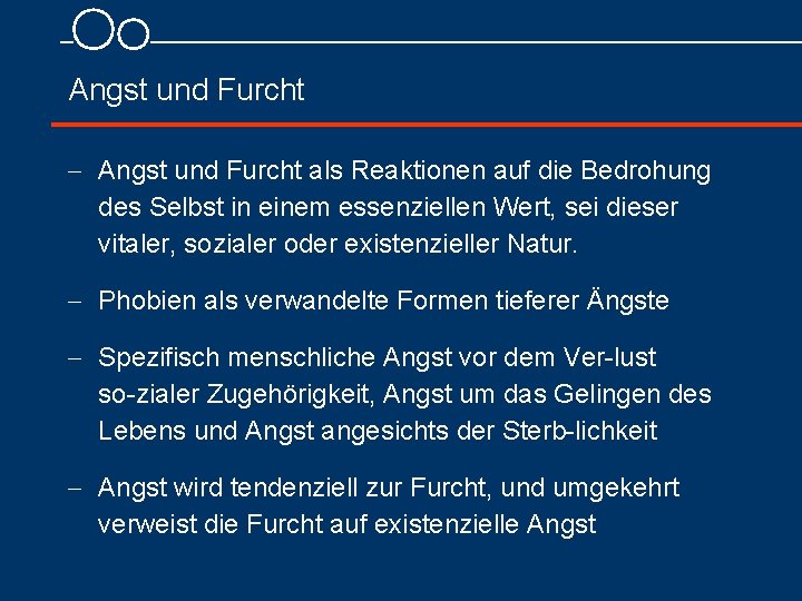 Angst und Furcht - Angst und Furcht als Reaktionen auf die Bedrohung des Selbst